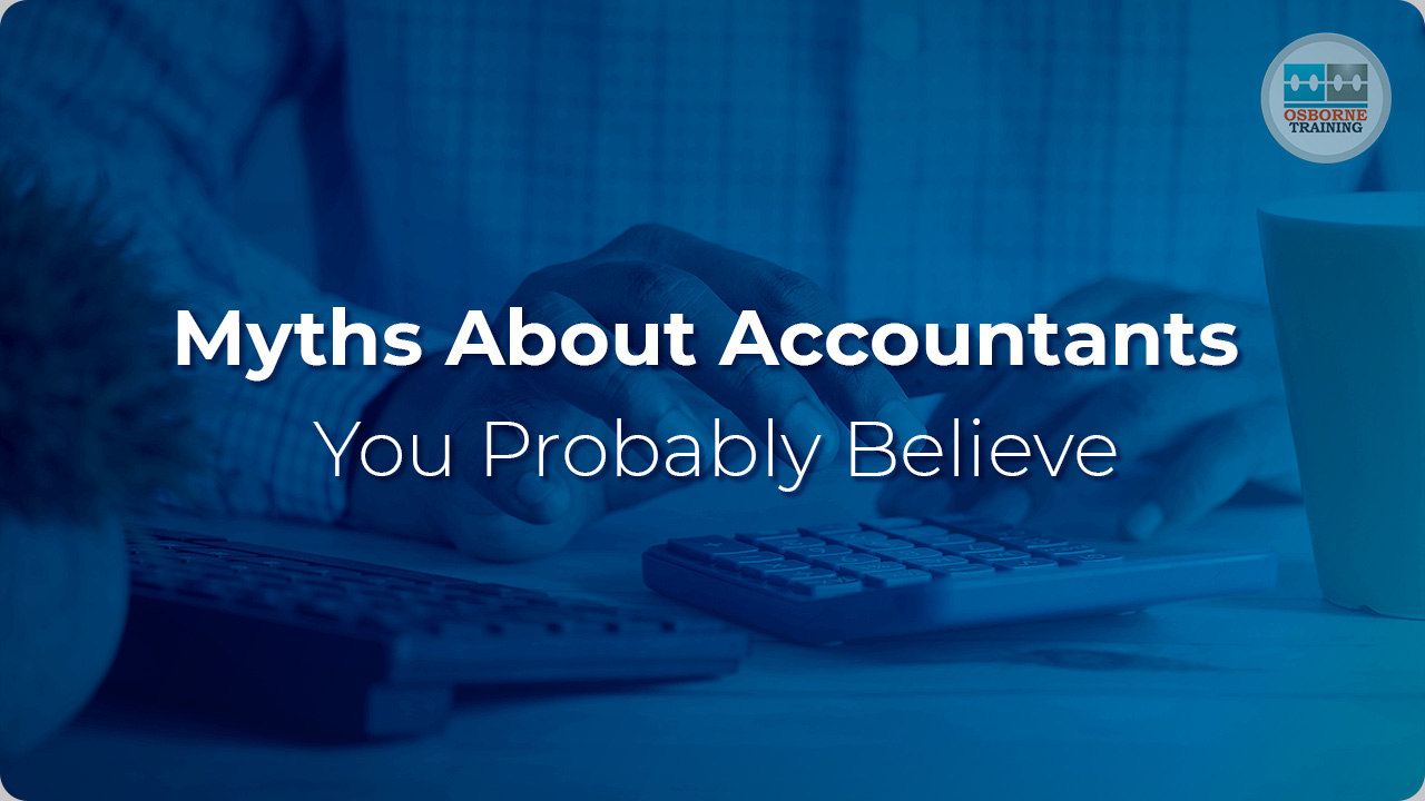 Myths About Accountants You Probably Believe