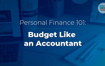 Personal Finance 101: Budget Like an Accountant